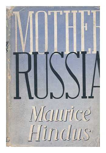 HINDUS, MAURICE GERSCHON - Mother Russia