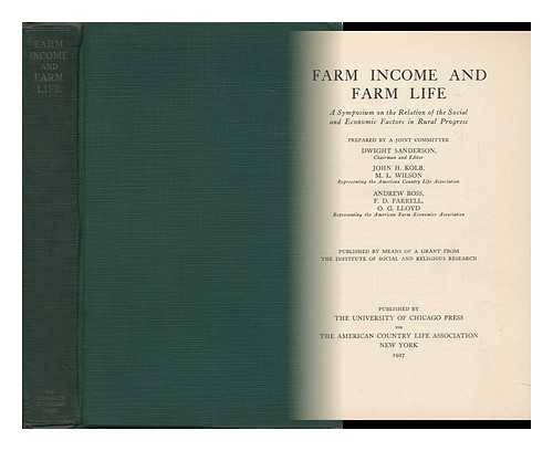 SANDERSON, DWIGHT (ED. ) - Farm Income and Farm Life