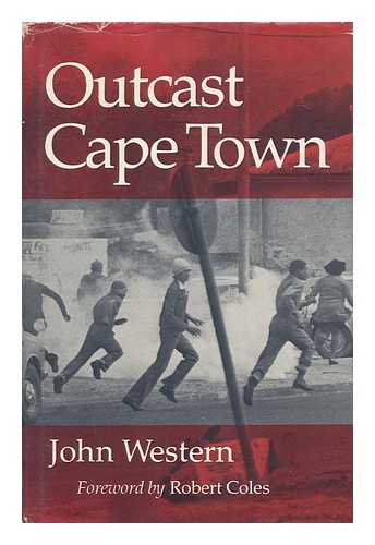 WESTERN, JOHN - Outcast Cape Town / John Western