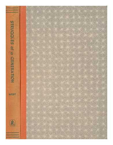 WEST, BENJAMIN (1896-) ED. - Struggles of a Generation : the Jews under Soviet Rule / Benjamin West