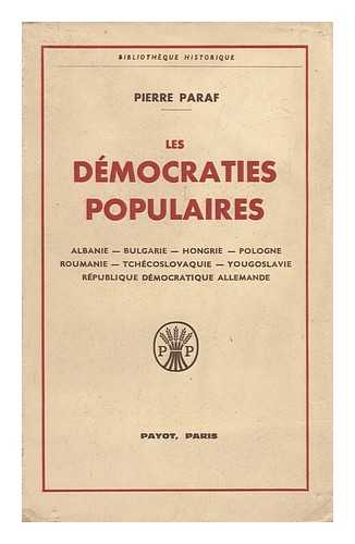 PARAF, PIERRE - Les Democraties Populaires