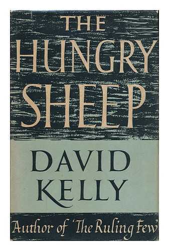 KELLY, DAVID, SIR - The Hungry Sheep
