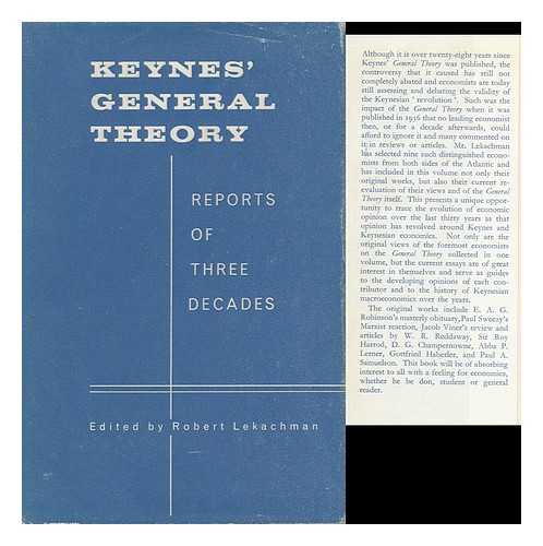 LEKACHMAN, ROBERT (ED. ) - Keynes' General Theory; Reports of Three Decades