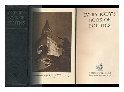 ODHAMS PRESS - Everybody's Book of Politics