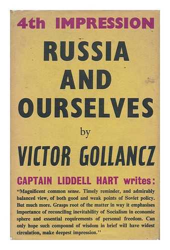 GOLLANCZ, VICTOR (1893-1967) - Russia and Ourselves