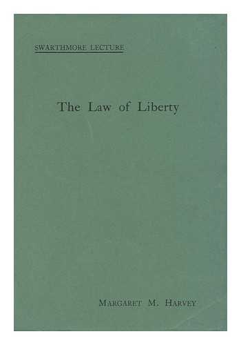 HARVEY, MARGARET M. - The Law of Liberty