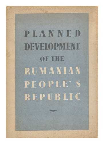 RUMANIA - Planned Development of the Rumanian People's Republic