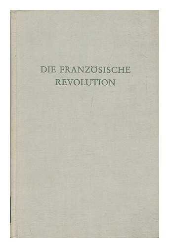 SCHMITT, EBERHARD - Die Franzosische Revolutions Anlasse Und Langfristige Ursachen