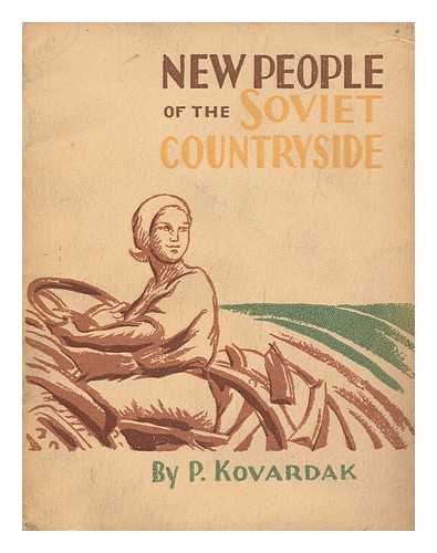 KOVARDAK, PRASKOV'YA IVANOVNA - New People of the Soviet Countryside