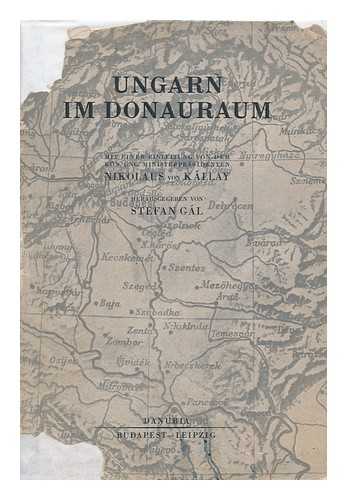 GAL, STEFAN (ED. ) - Ungarn Im Donauraum, Herausgegeben Von Stefan Gal