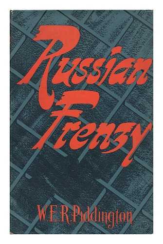 PIDDINGTON, WILLIAM ERNEST REGINALD - Russian Frenzy