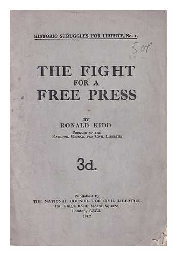 KIDD, RONALD - The Fight for a Free Press