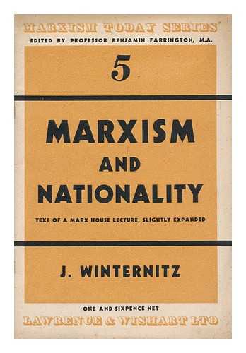 WINTERNITZ, JOSEPH - Marxism and Nationality / J. Winternitz