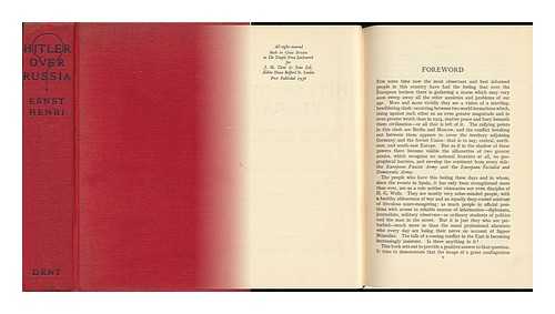 HENRI, ERNST - Hitler over Russia? : the Coming Fight between the Fascist and Socialist Armies / Ernst Henri ; Translated by Michael Davidson