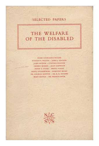 BULLER, DAME GEORGINA. MARY KETTLE. DONALD V. WILSON [ET AL] - The Welfare of the Disabled