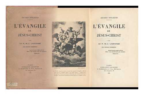 LAGRANGE, MARIE JOSEPH, FATHER (1855-1938) - L'Evangile De Jesus-Christ