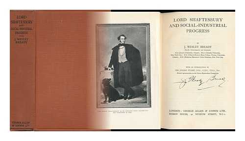BREADY, JOHN WESLEY (1887-1953) - Lord Shaftesbury and Social-Industrial Progress