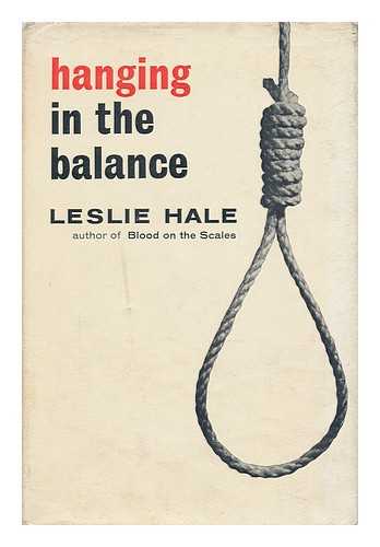 HALE, LESLIE - Hanging in the Balance