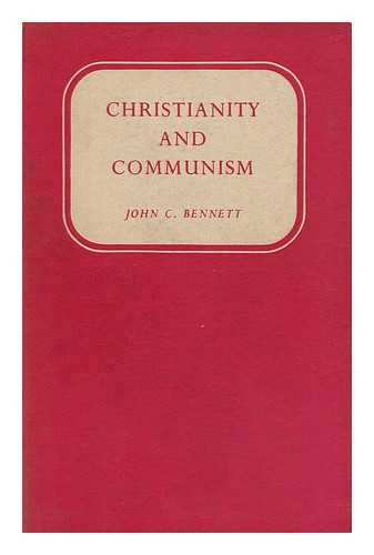 BENNETT, JOHN COLEMAN (1902-1995) - Christianity and Communism