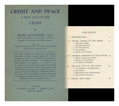 MLYNARSKI, FELIKS (1884-1972) - Credit & Peace : a Way out of the Crisis