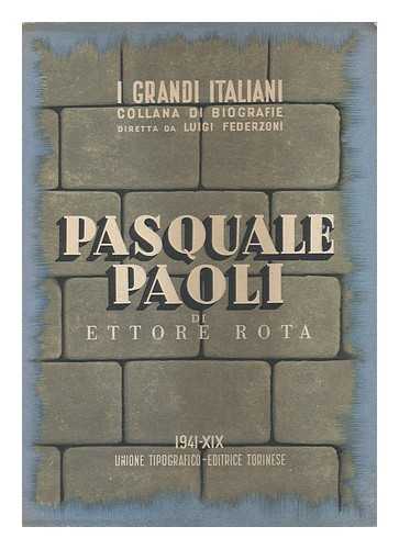 ROTA, ETTORE - Pasquale Paoli : Con Otto Tavole in Rotocalco