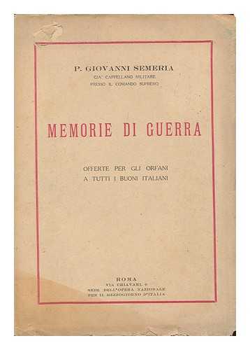 SEMERIA, GIOVANNI (1867-1931) - Memorie Di Guerra : Offerte Per Gli Orfani a Tutti I Buoni Italiani