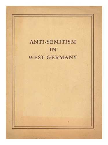 SEYDEWITZ, RUTH. SEYDEWITZ, MAX - Anti-Semitism in West Germany