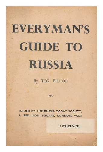 BISHOP, REGINALD - Everyman's Guide to Russia / Reg. Bishop