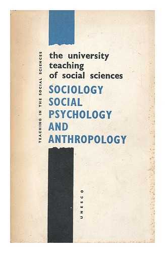 UNESCO. BIE, PIERRE DE - Sociology, Social Psychology and Anthropology Reports / Prepared by P. De Bie and Others on Behalf of the International Union of Scientific Psychology