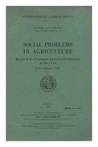 INTERNATIONAL LABOR OFFICE - Social Problems in Agriculture