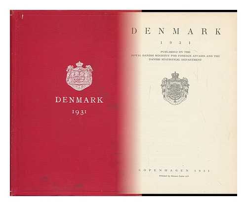 ROYAL DANISH MINISTRY FOR FOREIGN AFFAIRS. DANISH STATISTICAL DEPARTMENT - Denmark. 1931