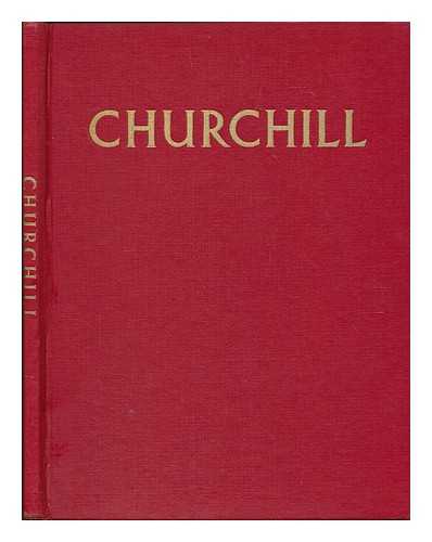 FERRIER, NEIL (ED. ) - Churchill; the Man of the Century, a Pictorial Biography