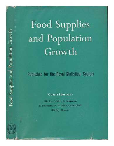 ROYAL STATISTICAL SOCIETY. ROYAL STATISTICAL SOCIETY - Food Supplies and Population Growth