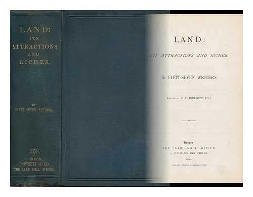 DOWSETT, CHARLES FINCH (1835-1915) - Land : its Attractions and Riches