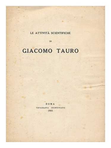 MANGANO, V. - Le Attivita Scientifiche Di Giacomo Tauro