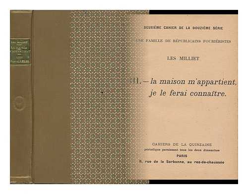 MILLIET, PAUL (1844-1918) - Une Famille De Republicains Fourieristes : Les Milliet / Par Jean Paul Milliet