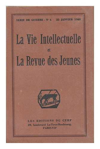 BERNARD, R. CHRISTIANUS. J. DAGLONA [ET AL] - La Vie Intellectuelle Et La Revue Des Jeunes; Questions Religieuses