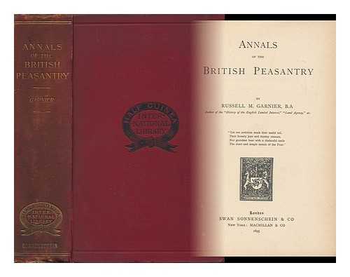 GARNIER, RUSSELL M. (RUSSELL MONTAGUE) - Annals of the British Peasantry, by Russell M. Garnier