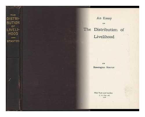 STANTON, ROSSINGTON - An Essay on the Distribution of Livelihood, by Rossington Stanton