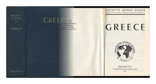 BOULANGER, ROBERT - Greece / [Written by Robert Boulanger ; Translated by M. N. Clark and J. S. Hardman. ]
