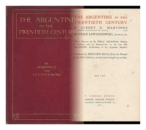 MARTINEZ, ALBERTO B. - The Argentine in the Twentieth Century