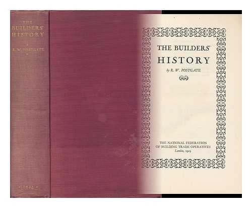 POSTGATE, RAYMOND (1896-1971) - The Builders' History