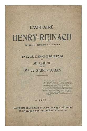 CHENU, CHARLES. ME. DE SAINT-AUBAN - L'Affaire Henry-Reinach Devant Le Tribunal De La Seine / Plaidoiries De Me. Chenu Et De Me. De Saint-Auban