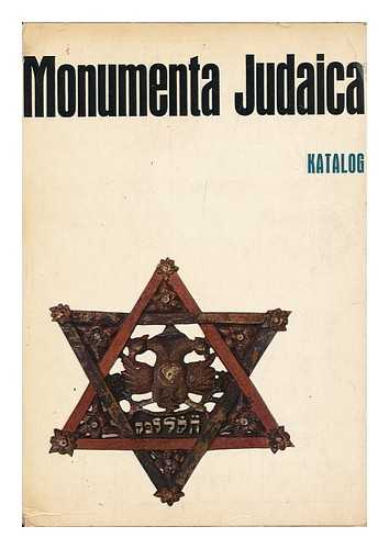 SCHILLING, KONRAD (1927-) ED. - Monumenta Judaica : 2000 Jahre Geschichte Und Kultur Der Juden Am Rhein; Katalog