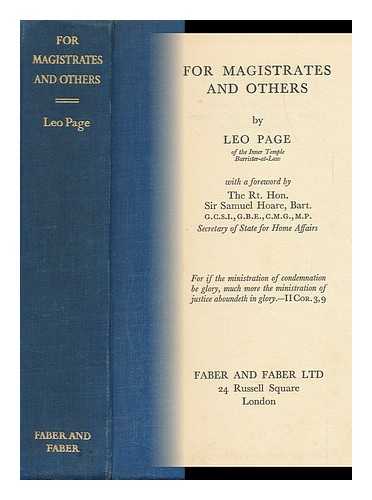 PAGE, LEO (1890-1951) - For Magistrates and Others, by Leo Page. with a Foreword by the Rt. Hon. Sir Samuel Hoare