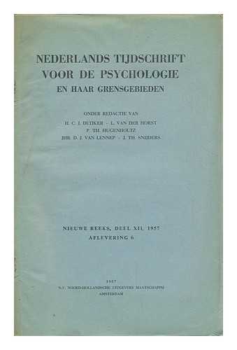 DUIJKER, H. C. J. - Nederlands Tijdschrift Voor De Psychologie En Haar Grensgebieden : Nieuwe Reeks, Deel XII, 1957, Aflevering ; 6 / Onder Redactive Van H. C. J. Duijker Et Al.