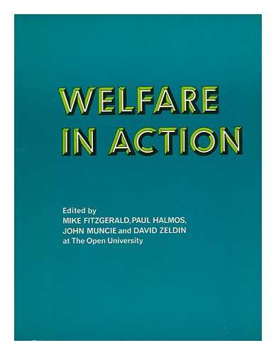 FITZGERALD, MIKE (1951-) - Welfare in Action / Edited by Mike Fitzgerald...et Al.