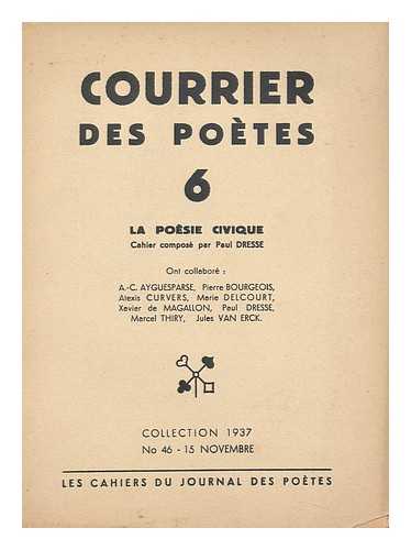 DRESSE, PAUL - Courrier Des Poetes : 6 La Poesie Civique / Cahier Compose Par Paul Dresse