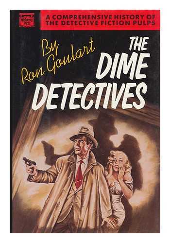 GOULART, RON - The Dime Detectives / Ron Goulart