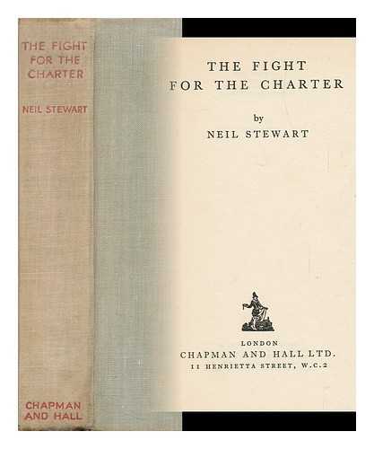 STEWART, NEIL - The Fight for the Charter